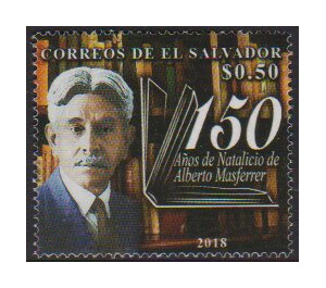 150th Anniversary of birth of Alberto Masferrer, Philosopher - Central America / El Salvador 2018 - 0.50