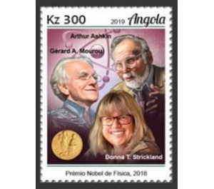 Arthur Ashkin & Gérard A. Mourou & Donna t. Strickland - Central Africa / Angola 2019 - 300