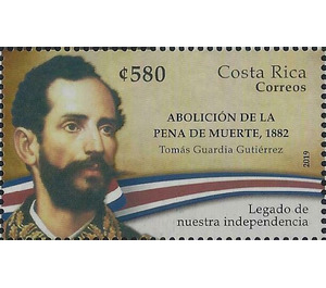 Tomás Guardia Gutiérrez & End of Death Penalty, 1882 - Central America / Costa Rica 2019 - 580