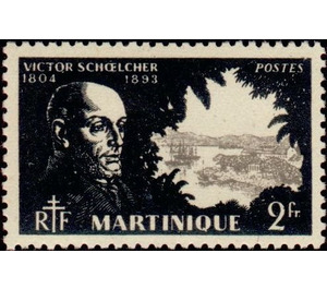 Victor Schoelcher (1804-1893) - Caribbean / Martinique 1945 - 2