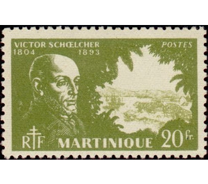 Victor Schoelcher (1804-1893) - Caribbean / Martinique 1945 - 20