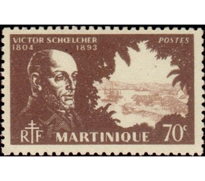 Victor Schoelcher (1804-1893) - Caribbean / Martinique 1945 - 70