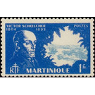 Victor Schoelcher (1804-1893) - Caribbean / Martinique 1945 - 1