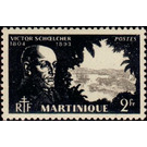 Victor Schoelcher (1804-1893) - Caribbean / Martinique 1945 - 2